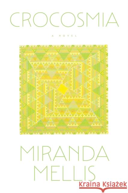 Crocosmia Miranda Mellis 9781643622750 Nightboat Books - książka