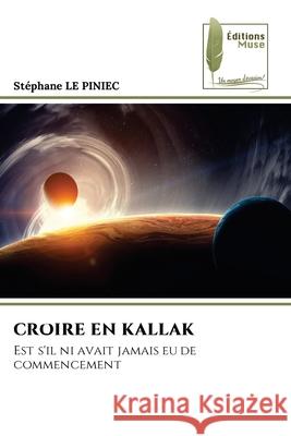 Croire En Kallak Stephane L 9786204975672 Editions Muse - książka
