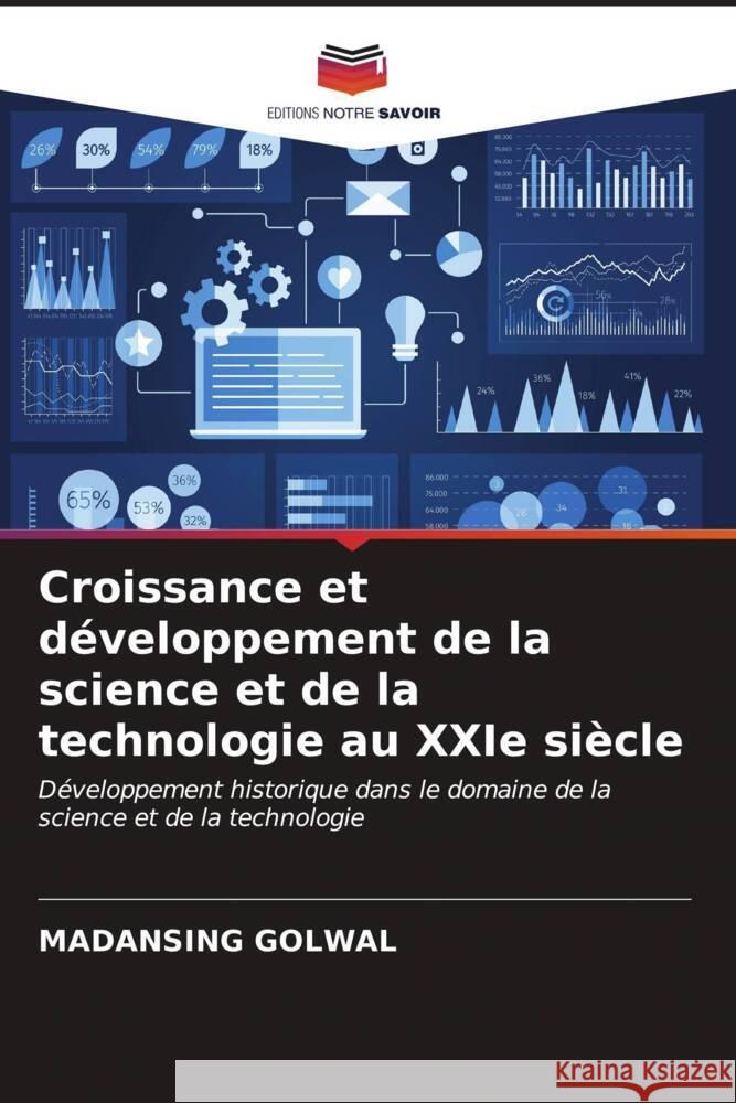 Croissance et d?veloppement de la science et de la technologie au XXIe si?cle Madansing Golwal 9786206614623 Editions Notre Savoir - książka