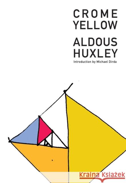 Crome Yellow Aldous Huxley Michael Dirda 9781564783042 Dalkey Archive Press - książka