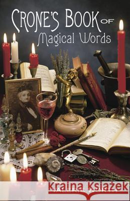 Crone's Book of Magical Words Valerie Worth 9781567188257 Llewellyn Publications - książka