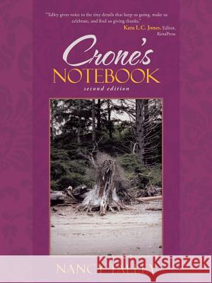 Crone's Notebook: Second Edition Talley, Nancy 9781491704165 iUniverse.com - książka