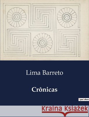 Crônicas Lima Barreto 9791043105241 Culturea - książka