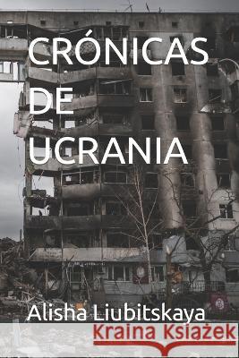Crónicas de Ucrania García-Golmar, Rodrigo 9798371529817 Independently Published - książka