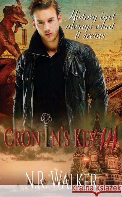 Cronin's Key III N R Walker 9781925886108 Blueheart Press - książka