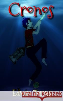 Cronos Edwin Torres 9781791812997 Independently Published - książka