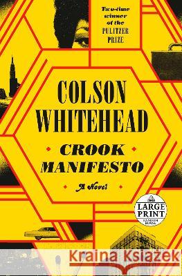 Crook Manifesto Colson Whitehead 9780593744260 Random House Large Print Publishing - książka