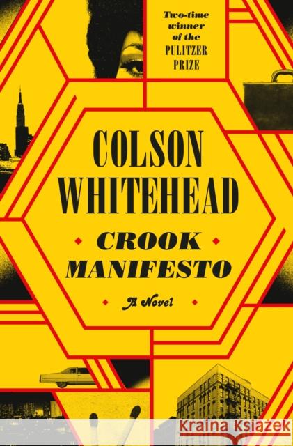 Crook Manifesto: A Novel Colson Whitehead 9780385545150 Knopf Doubleday Publishing Group - książka