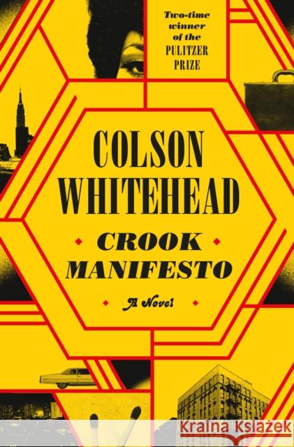 Crook Manifesto: A Novel Colson Whitehead 9780385547734  - książka