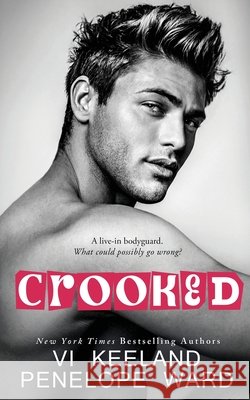 Crooked VI Keeland Penelope Ward 9781966867203 C. Scott Publishing Corp. - książka