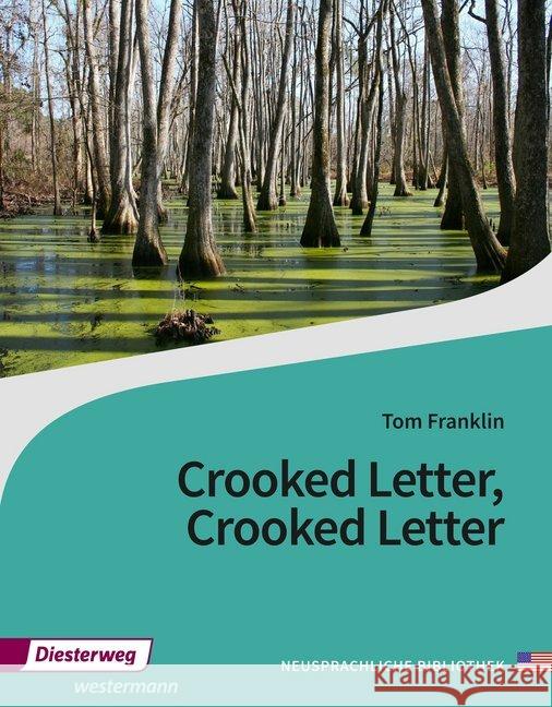 Crooked Letter, Crooked Letter : Textbook. Pflichtlektüre im Abitur Baden-Württemberg ab 2019 Franklin, Tom 9783425049823 Diesterweg - książka