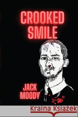 Crooked Smile Cody Sexton Jack Moody Paige Johnson 9781737982920 Outcast Press - książka