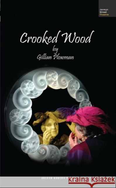Crooked Wood Gillian Plowman 9781840028799 OBERON BOOKS LTD - książka