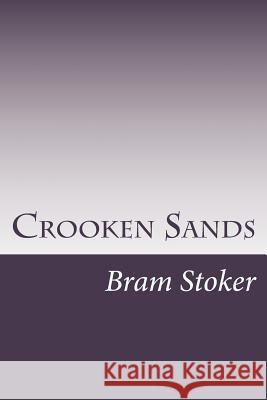 Crooken Sands Bram Stoker 9781979061148 Createspace Independent Publishing Platform - książka