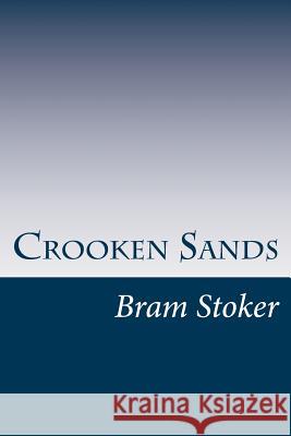 Crooken Sands Bram Stoker 9781979650854 Createspace Independent Publishing Platform - książka