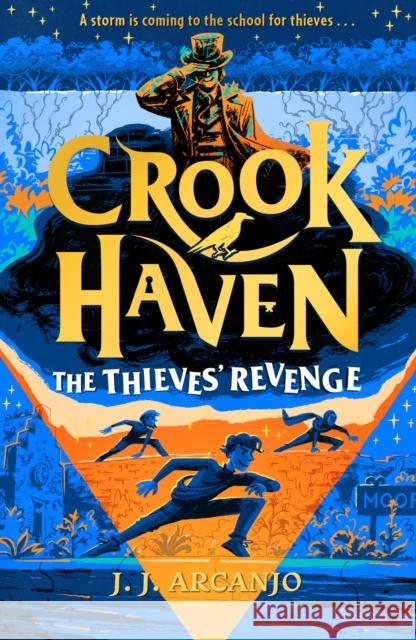 Crookhaven: The Thieves' Revenge: Book 5 J.J. Arcanjo 9781444978384 Hachette Children's Group - książka