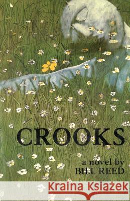 Crooks Bill Reed 9780994280541 Reed Independent - książka