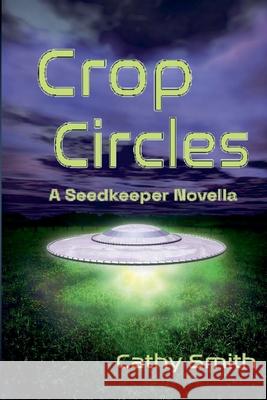 Crop Circles Cathy Smith 9798230039310 Cathy Smith - książka