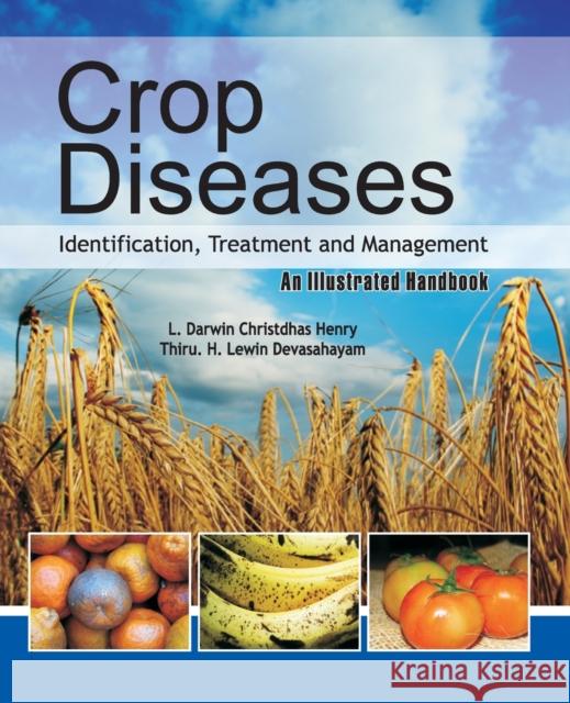 Crop Diseases: Identification, Treatment And Management Henry Darwin   9788119072651 New India Publishing Agency - książka