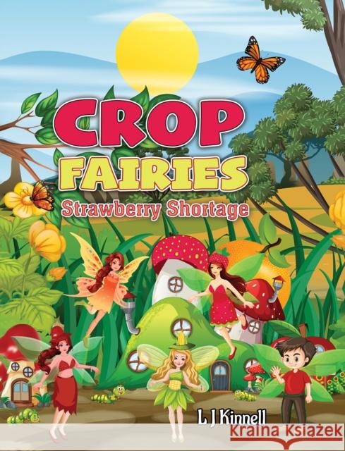 Crop Fairies L J Kinnell 9781398408036 Austin Macauley - książka