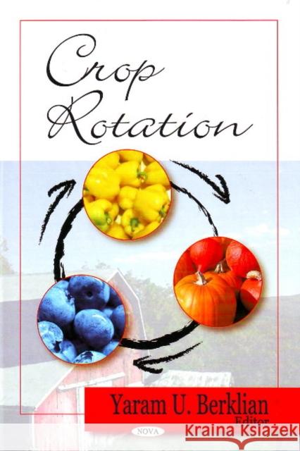 Crop Rotation Yaram U Berklian 9781606921005 Nova Science Publishers Inc - książka
