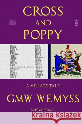 Cross and Poppy: A Village Tale G. Mw Wemyss 9781493746705 Createspace - książka