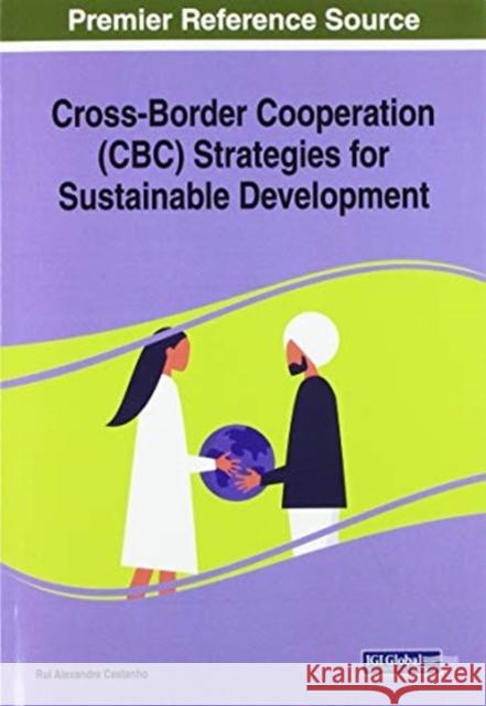 Cross-Border Cooperation (CBC) Strategies for Sustainable Development  9781799825142 IGI Global - książka