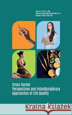 Cross-border Perspectives and Interdisciplinary Approaches of Life Quality Gina-Aurora Necula Carmelia Mariana Dragomi Alexandra-Monica Toma 9783949607202 Ceeol Press - książka