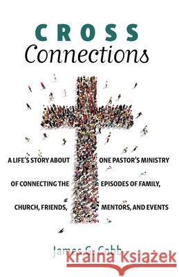 Cross Connections James G. Cobb 9781666735802 Resource Publications (CA) - książka