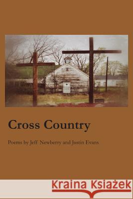 Cross Country Justin Evans Jeff Newberry 9781625493149 Wordtech Communications - książka