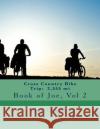 Cross Country Bike Trip: 2,555 mi: Book of Joe Orgill, Joe 9781508559443 Createspace