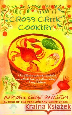 Cross Creek Cookery Marjorie Kinnan Rawlings 9780684818788 Fireside Books - książka