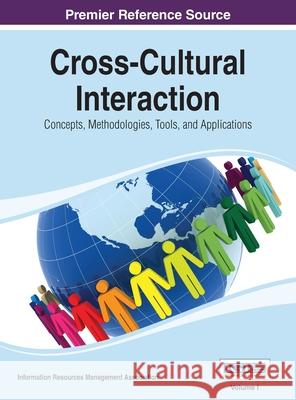 Cross-Cultural Interaction: Concepts, Methodologies, Tools and Applications Vol 1 Irma 9781668426296 Information Science Reference - książka