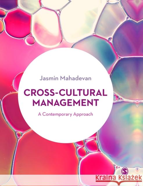 Cross-Cultural Management: A Contemporary Approach Mahadevan, Jasmin 9781526459237 SAGE Publications Ltd - książka