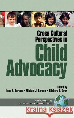 Cross Cultural Perspectives in Child Advocacy (Hc) Berson, Ilene R. 9781930608054 Information Age Publishing - książka