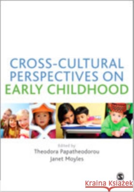 Cross-Cultural Perspectives on Early Childhood Professor Theodora Papatheodorou Janet Moyles  9781446207543 SAGE Publications Ltd - książka