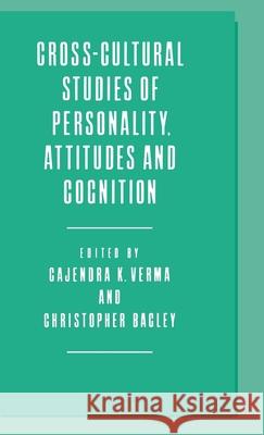 Cross-Cultural Studies of Personality, Attitudes and Cognition Gajendra K. Verma Christopher Bagley 9780333395394 PALGRAVE MACMILLAN - książka