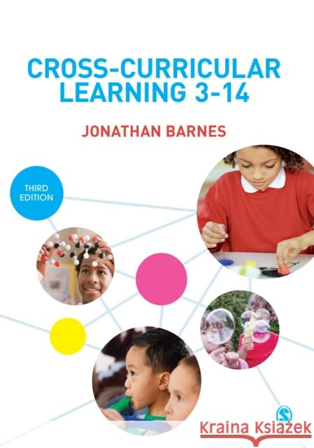 Cross-Curricular Learning 3-14 Jonathan Barnes 9781446297032 Sage Publications Ltd - książka