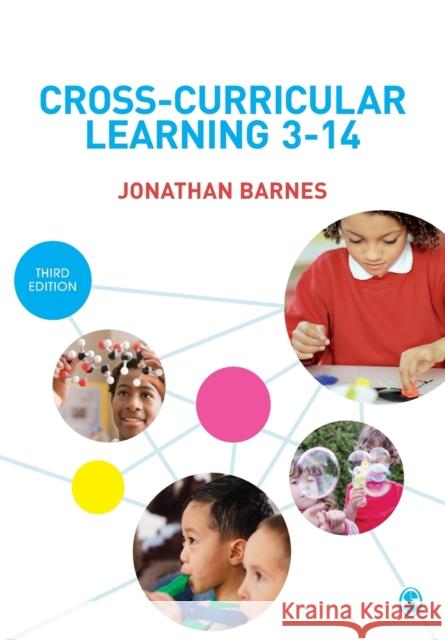 Cross-Curricular Learning 3-14 Jonathan Barnes 9781446297049 Sage Publications Ltd - książka