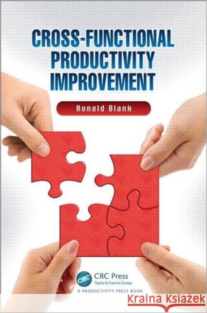 Cross-Functional Productivity Improvement Ronald Blank 9781466510739  - książka