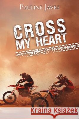 Cross my heart Pauline Javre 9782959506529 Afnil - książka