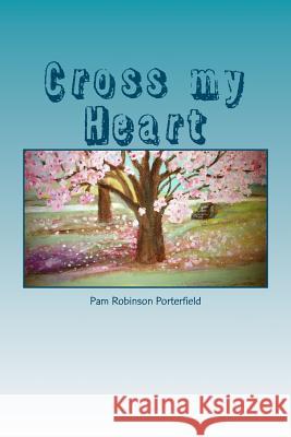 Cross my Heart: A Promise is for us to Keep! Robinson, Randy 9781463638917 Createspace - książka