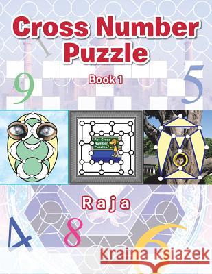 Cross Number Puzzle: Book 1 Ayathuray Rajathilagam 9781491890417 Authorhouse - książka
