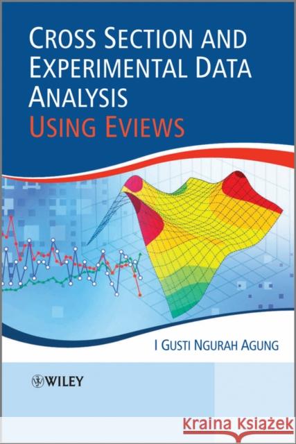 Cross Section and Experimental Agung, I. Gusti Ngurah 9780470828427 John Wiley & Sons Ltd - książka