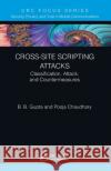 Cross-Site Scripting Attacks: Classification, Attack, and Countermeasures B. B. Gupta Pooja Chaudhary  9781032400532 Taylor & Francis Ltd