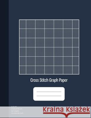 Cross Stitch Graph Paper: 14 Lines Per Inch, Graph Paper for Embroidery and Needlework, 8.5''x11'', 100 Sheets Graphyco Publishing 9781093448320 Independently Published - książka
