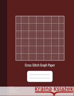 Cross Stitch Graph Paper: 14 Lines Per Inch, Graph Paper for Embroidery and Needlework, 8.5''x11'', 100 Sheets, Burgundy Cover Graphyco Publishing 9781077430273 Independently Published - książka
