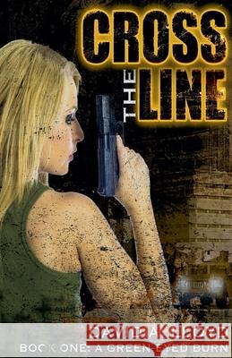 Cross The Line Book 1: 