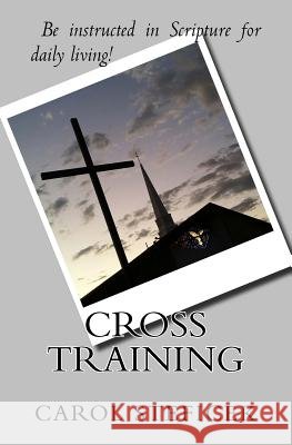 Cross Training Carol Lynn Steficek 9781727861556 Createspace Independent Publishing Platform - książka