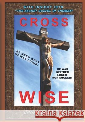 Cross Wise Julian Harkett 9781735394985 R. R. Bowker - książka